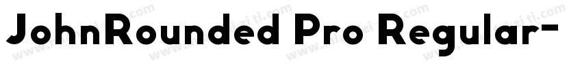 JohnRounded Pro Regular字体转换